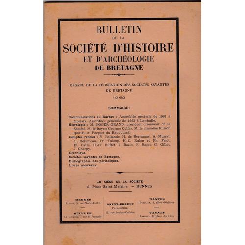 Bulletin De La Societe D Histoire Et D Archeologie De Bretagne 1962 