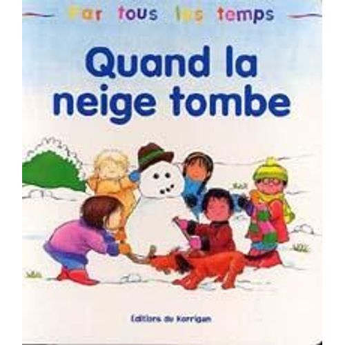 Quand La Neige Tombe