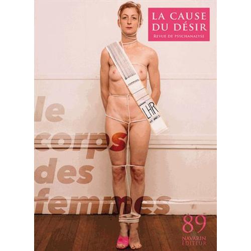 La Cause Du Désir N° 89 - Le Corps Des Femmes