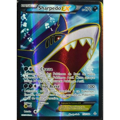 Carte Pokémon 152/160 Sharpedo Ex 170 Pv Full Art Série Xy - Primo Choc Neuf Fr