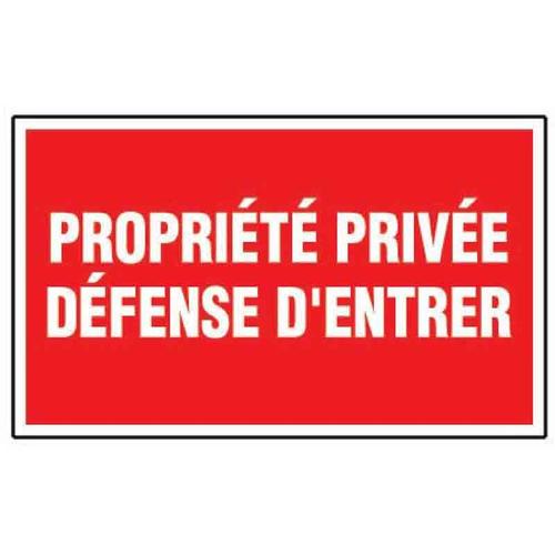 Panneau ""Propriété privée - Défense d'entrer""