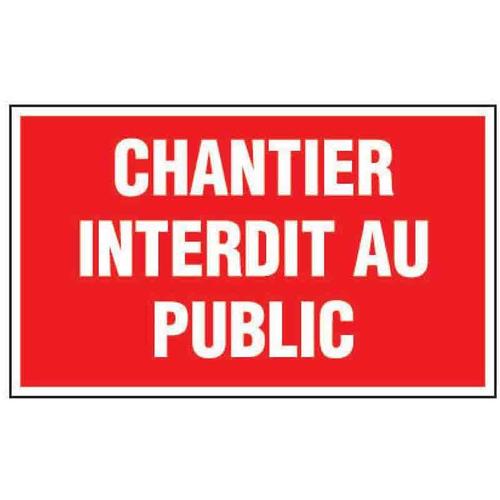 Panneau ""Chantier interdit au public""