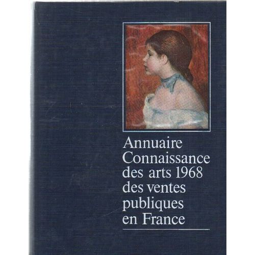 Annuaire Connaissance Des Arts 1968 Des Ventes Publiques En France