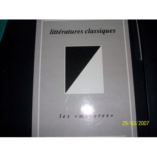 Littératures Classiques - Les Minores