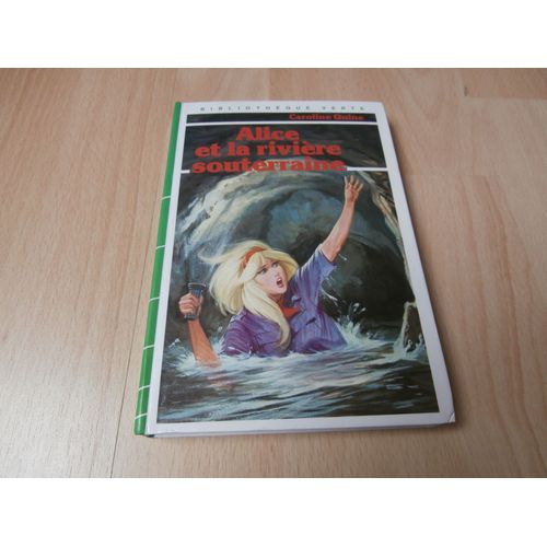 Alice Et La Riviere Souterraine