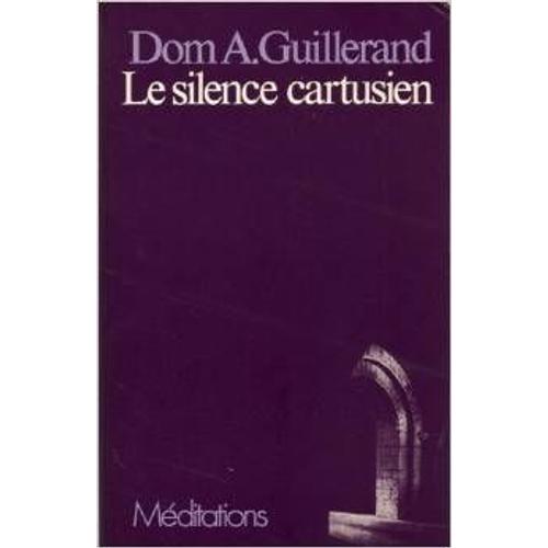 Le Silence Cartusien