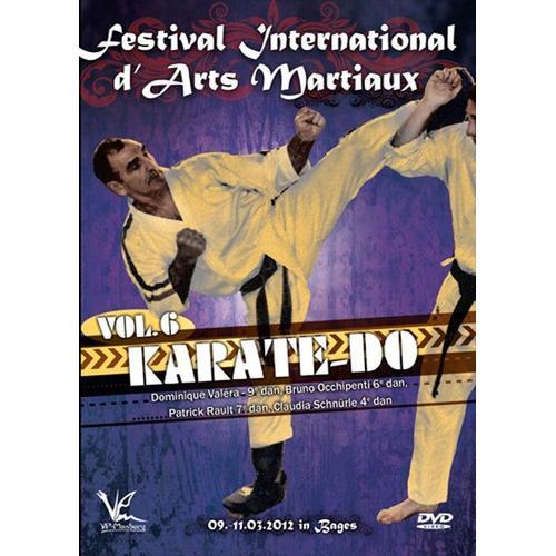 Festival International D'arts Martiaux : Karate-Do - Vol. 6