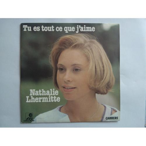 Nathalie Lhermitte¿ Tu Es Tout Ce Que J'aime- Jerome