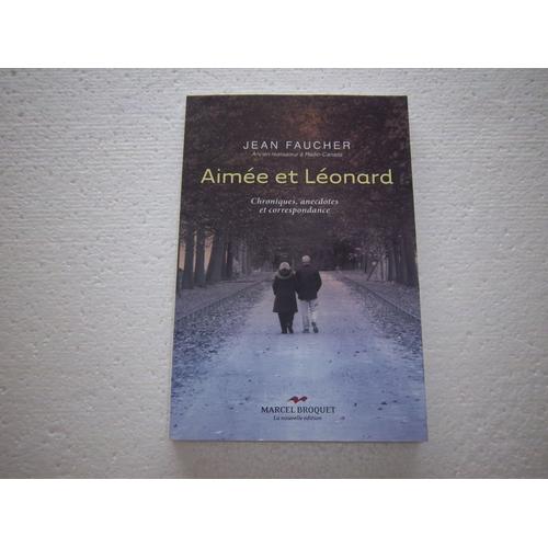 Aimée Et Léonard-Chroniques,Anecdotes Et Correspondances