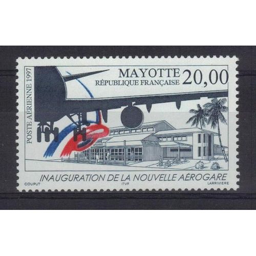 Mayotte 1997 Poste Aerienne : Inauguration De La Nouvelle Aérogare : Bâtiment : Partie De Silhouette D'avion - Timbre 20 F. Neuf ** Cote 12 
