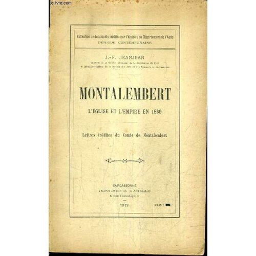 Montalembert L'eglise Et L'empire En 1859 - Lettres Inedites Du Comte De Montalembert.
