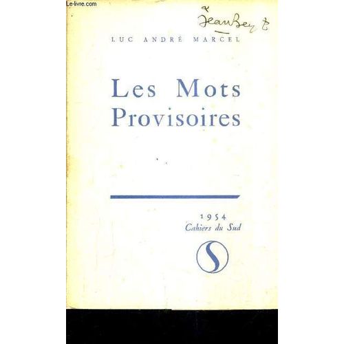 Les Mots Provisoires.