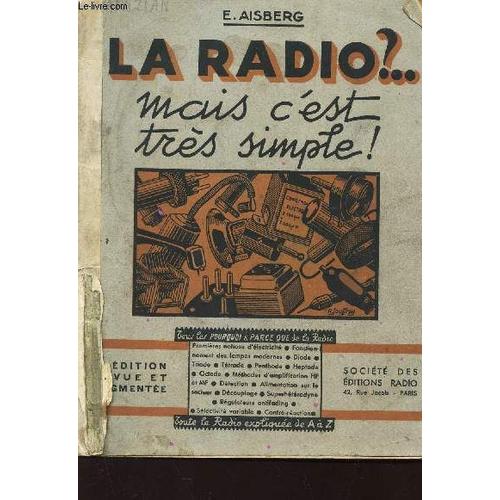 La Radio?... Mais C'est Tres Simple!