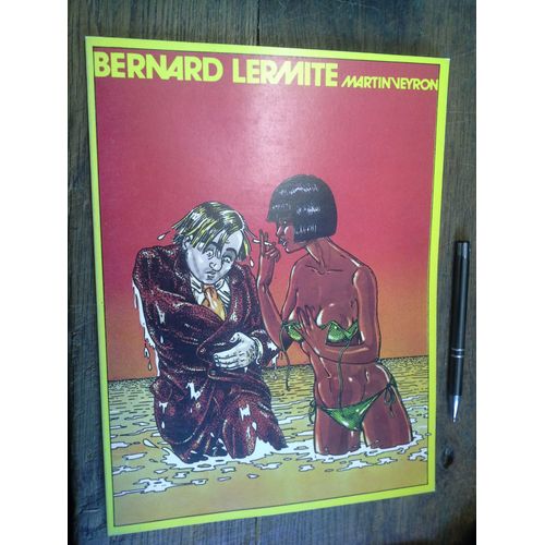 Bernard Lermite / Martin Veyron   Éditions Du Fromage - 1979  - 