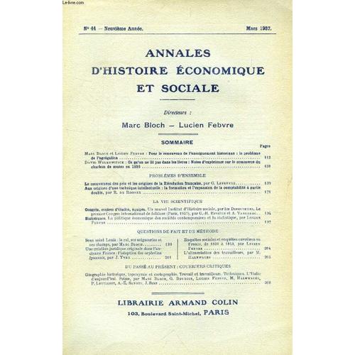 Annales D'histoire Economique Et Sociale, 9e Annee, N° 44, Mars 1937 (Sommaire: Marc Bloch Et Lucien Febvre : Pour Le Renouveau De L¿Enseignement Historique : Le Problème De L¿Agrégation. ...