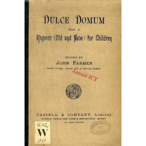 Dulce Domum, Part I, Rhymes (Old And New) For Children)