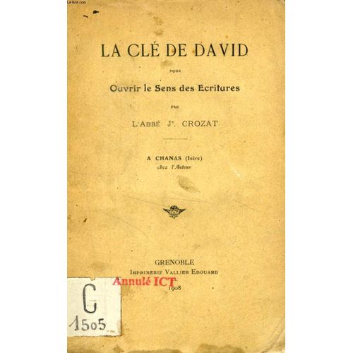 La Cle De David Pour Ouvrir Le Sens Des Ecritures