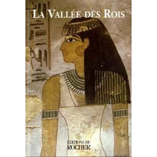 La Vallée Des Rois Et La Vallée Des Reines
