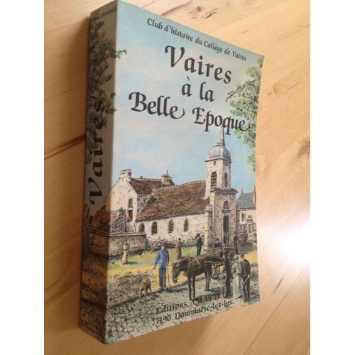 Vaires À La Belle Epoque