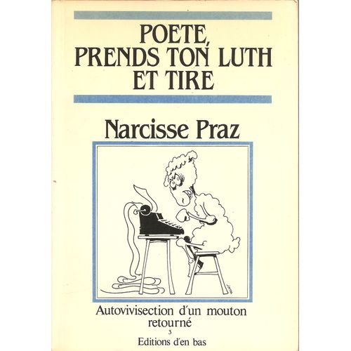 Poéte Prends Ton Luth Et Tire