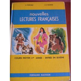 Nouvelles Lectures Françaises Cours Moyen 2e Année Entrée En 6e