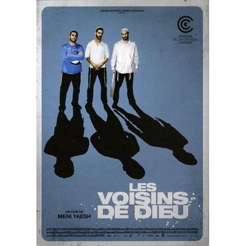 Les Voisins De Dieu, Synopsis Dépliant, De Meni Yaesh, Avec Roy Assaf, Gal Friedman, Itzik Golan