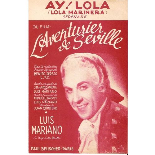Partition Luis Mariano Ay ! Lola / Du Film L'aventurier De Seville