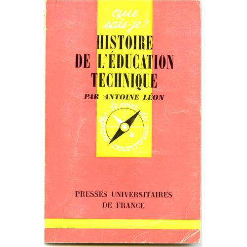 Histoire  De L'education Technique 