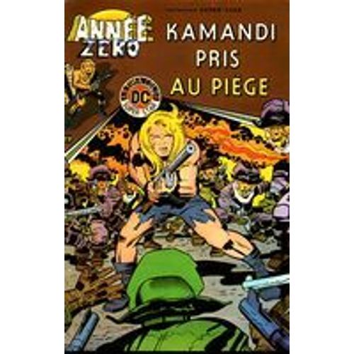 Annee Zero Kamandi Pris Au Piege N°4