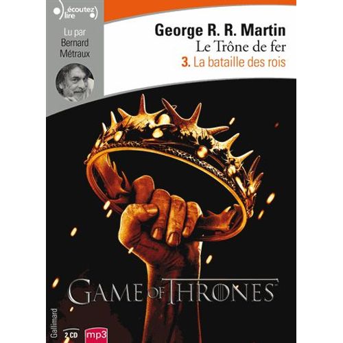 Le Trône De Fer (A Game Of Thrones) Tome 3 - La Bataille Des Rois - (2cd Audio Mp3)