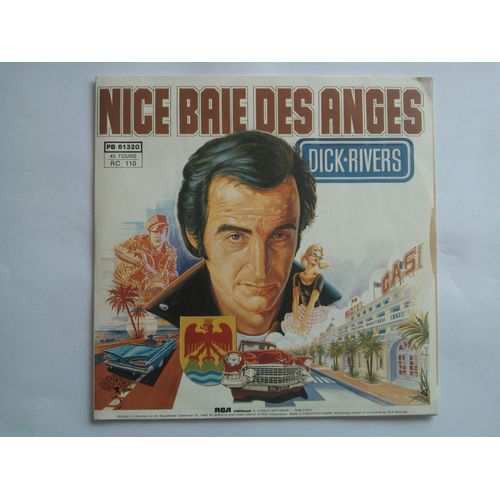 Dick Rivers - Nice Baie Des Anges- La Nationale (C¿Est Son Amour Que Je Perds)