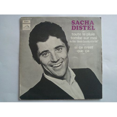 Sacha Distel - Toute La Pluie Tombe Sur Moi- Si Ce N'est Que Ça