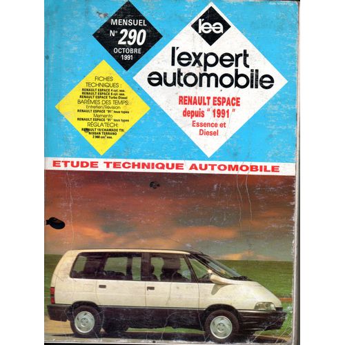 Revue Technique L'expert Automobile N° 290 Renault Espace Depuis 1991 Essence Et Diesel