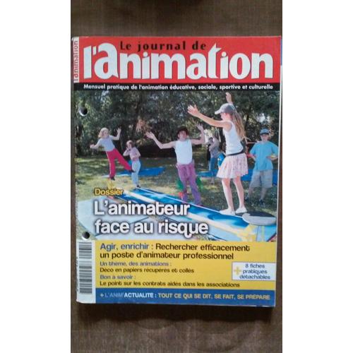 Le Journal De L'animation N° 61 : L'animation Face Au Risque