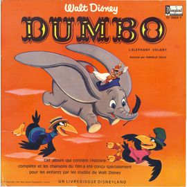Dumbo L'éléphant Volant Raconté Par Danielle Volle (Chansons : Casey Jr. Le Petit Train, Berceuse, La Marche Des Éléphants Roses, J'ai Vu Voler Un Éléphant) (Disneyland St 3904 F)