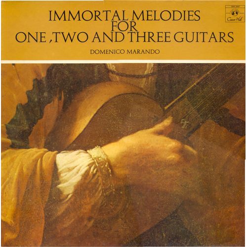 Immortal Melodies For One, Two, And Three Guitars : Marche Turque, Clair De Lune, Tambourin, Greensleeves, Jeux Interdits, Chanson De Solweig, Jésus Que Ma Joie Demeure, Etc.(Concert Hall Sms 2847)
