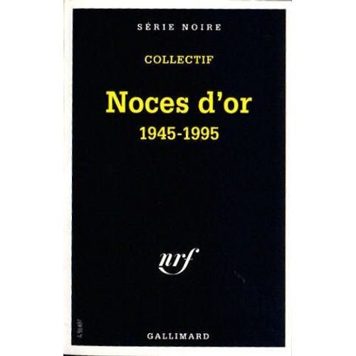 Noces D'or 1945-1995