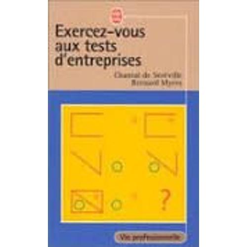 Exercez-Vous Aux Tests D'entreprises [Poche]  By Séréville, C. De; Myers, B.