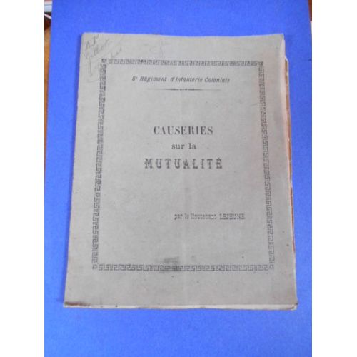 Causerie Sur La Mutualité Par Le Lieutenant Lejeune
