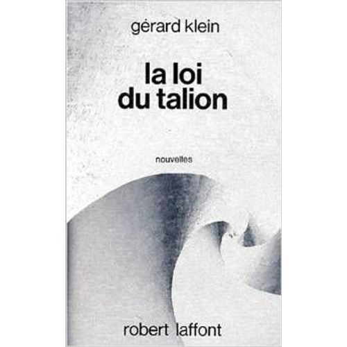 La Loi Du Talion