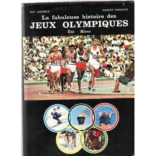 La Fabuleuse Histoire Des Jeux Olympiques / Ete-Hiver