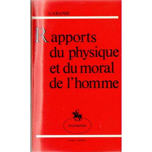 Rapports Du Physique Et Du Moral De L'homme - 1844 -