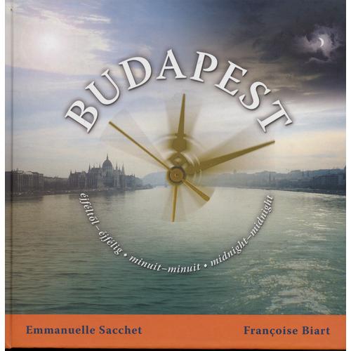 Budapest (Ejfeltol-Ejfelig Minuit-Minuit Midnight-Midnight)
