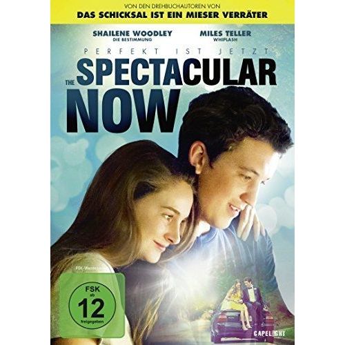 The Spectacular Now - Im Hier Und Jetzt