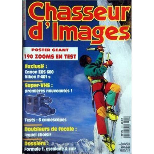 Chasseur D'images N° 111 Du 01/04/1989 - Canon Eos 600  -   Nikon F-401 S - Super-Vhs - 6 Camescopes - Doubleurs De Focale - Formule 1  -   Escalade Et Cuir