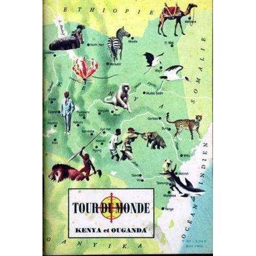 Tour Du Monde N° 63 Du 01/05/1965 - Kenya Et Ouganda.