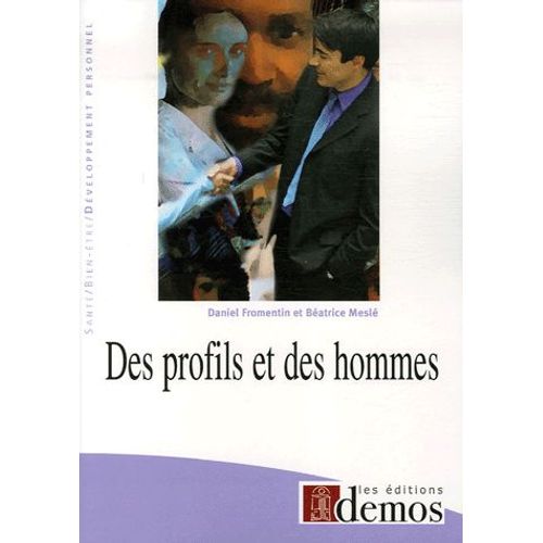 Des Profils Et Des Hommes