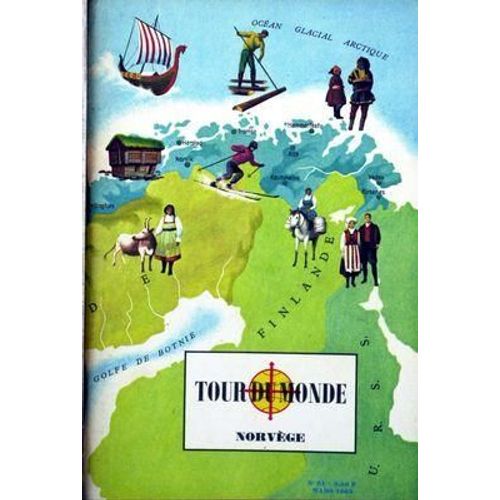 Tour Du Monde N° 61 Du 01/03/1965 - Norvege.