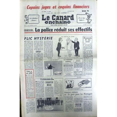 Canard Enchaine (Le) N° 2857 Du 30/07/1975 - Copains Juges Et Coquins Financiers - Les Viticulteurs A Bonnet - Charenton  -   La Police - A. Ribaud - Roumain - Triumvirat   -   Treo+¿Kanon  -   Portugais  -   J. Canard - A. Ribaud - G. Mace - Carl...