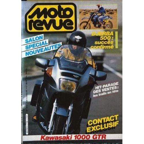 Moto Revue N° 2719 Du 03/10/1985 - Salon Special Nouveautes. Djerba 500 : Succes Confirme. Hit-Parade Des Ventes : Les Trails En Tete. Contact Exclusif : Kawasaki 1000 Gtr.